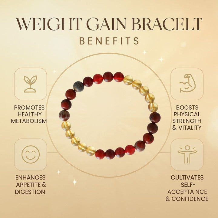 Weight Gain Bracelet